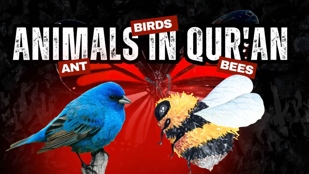 animals in the Quran and science, scientific facts about animals in the Quran, by by ecological wisdom in the Quran, bees in the Quran scientific facts, Islamic view on animals and science,