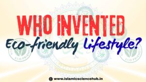 Prophet Muhammad ﷺ’s Environmental Sustainability,sunnah